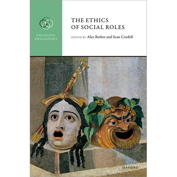 Engaging Philosophy The Ethics of Social Roles, (Hardcover)