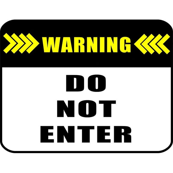 NOTICE DO NOT ENTER (V3) 11 inch by 9.5 inch Laminated Funny Sign