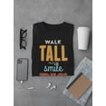 thumbnail image 3 of Walk Tall And Smille Big, Quote T-Shirt Men -Image by Shutterstock, Male 3X-Large, 3 of 4