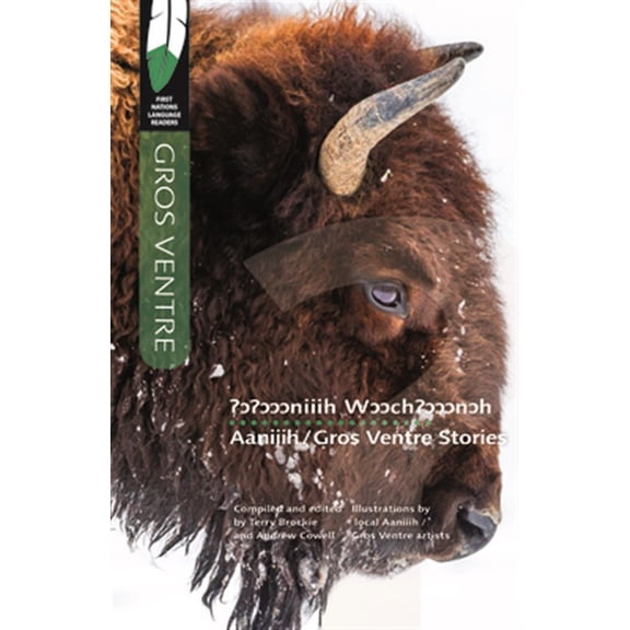 Pre-Owned Aaniiih/Gros Ventre Stories: 3 (First Nations Language Readers) Paperback