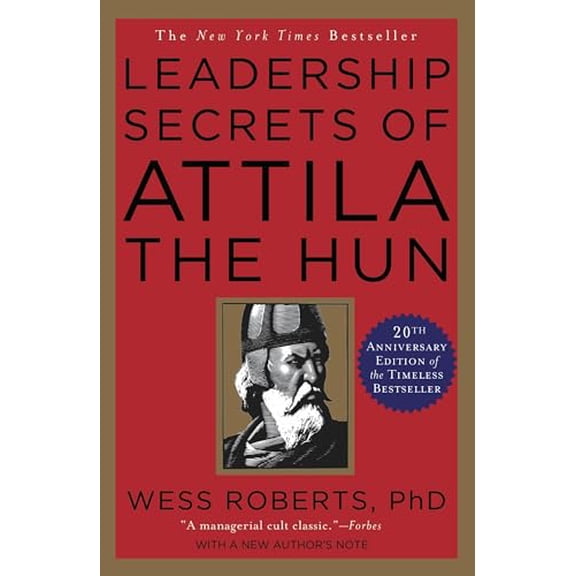 Pre-Owned Leadership Secrets of Attila the Hun (Paperback) 0446391069 9780446391061