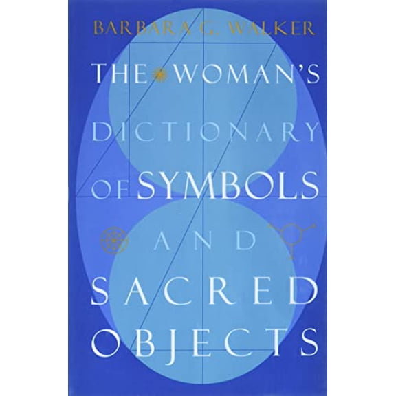 Pre-Owned The Woman's Dictionary of Symbols and Sacred Objects