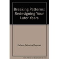 thumbnail image 1 of Pre-Owned Breaking Patterns : Redesigning Your Later Years (Hardcover) 9780836226225, 1 of 1