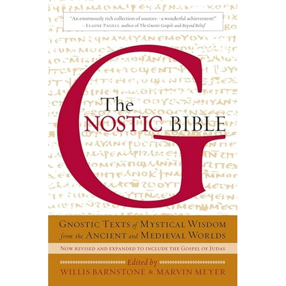 Pre-Owned The Gnostic Bible : Revised and Expanded Edition (Paperback)