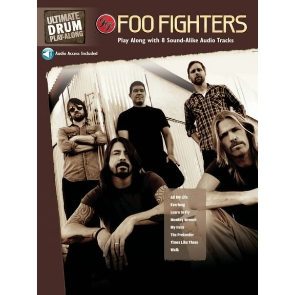 Ultimate Drum Play-Along Foo Fighters: Authentic Drum, Book & 2 Enhanced CDs (Paperback) by Foo Fighters