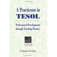 thumbnail image 1 of A Practicum in Tesol: Professional Development Through Teaching Practice (Cambridge Language Education), 1 of 1