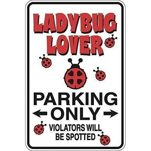 Tin Ladybug Lady Bug Lover Parking Only 8 X 12 Inch Metal Novelty Sign
