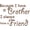 Brown, variant on Picniva Brothers Make the Best Friends Quote Wall Decal, Silver, 22 x 16 in, Adhesive Vinyl Lettering Sticker for Kids Bedroom Playroom Family Decor