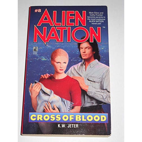 Pre-Owned Cross of Blood (No 8) (Alien nation) Paperback