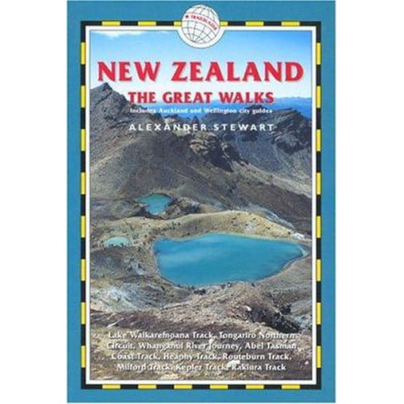 Pre-Owned New Zealand: The Great Walks: Includes Auckland and Wellington City Guides: Lake Waikaremoana Track, Tongariro Northern Circuit, Whanganui River ... ... (Paperback) 187375678X 9781873756782