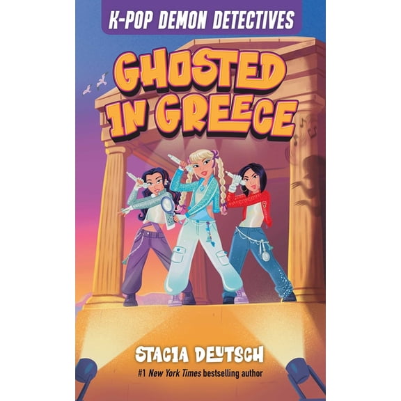 K-Pop Demon Detectives Ghosted in Greece: Mystery Stories for K-Pop Fans (Book 2), Book 2, (Hardcover)