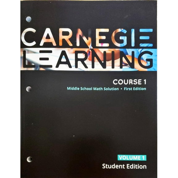 New - Carnegie Learning, Course 1, Volume 1, 1st edition, Middle School Math Solution, Student edition, c.2020, 9781684592845, 1684592844