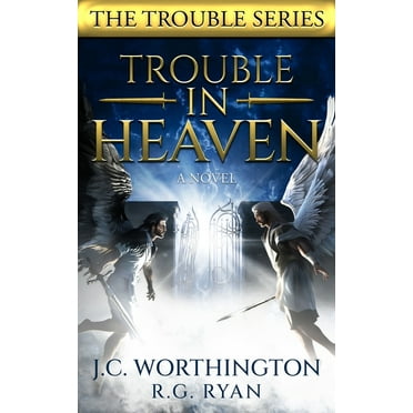 Trouble in Heaven, (Paperback)