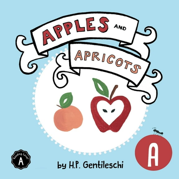 Alphabox Alphabet Readers Collection Apples and Apricots: The Letter A Book, Book 1, (Paperback)
