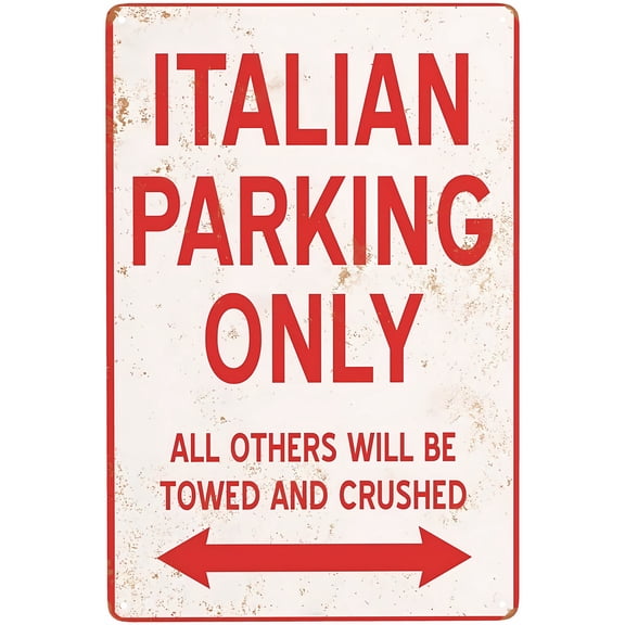Italian Parking Only Metal Sign - 8"x12" Reserved Aluminum Sign, Chic Retro Rusty Traces Decor for Home Streets Wall Art
