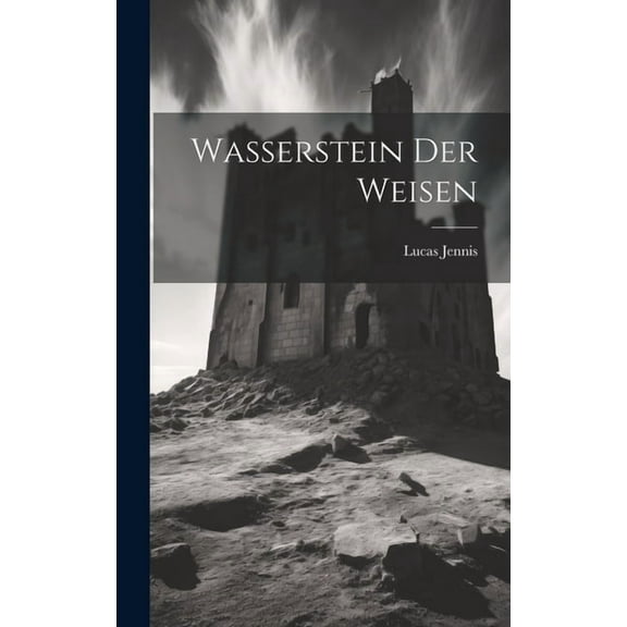 Wasserstein Der Weisen, (Hardcover)