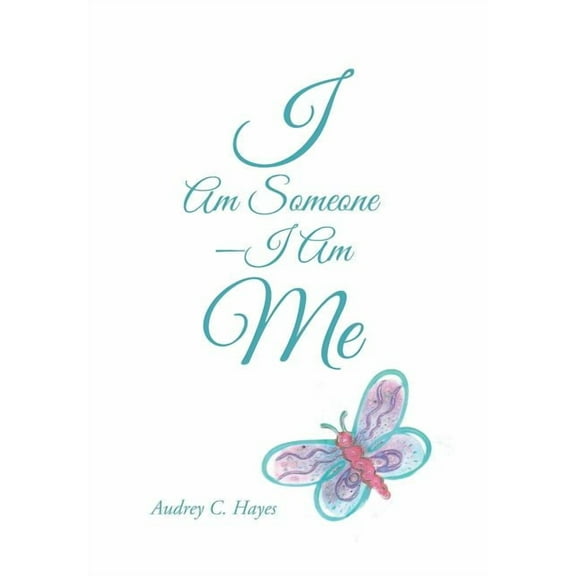 I Am Someone-I Am Me, (Hardcover)