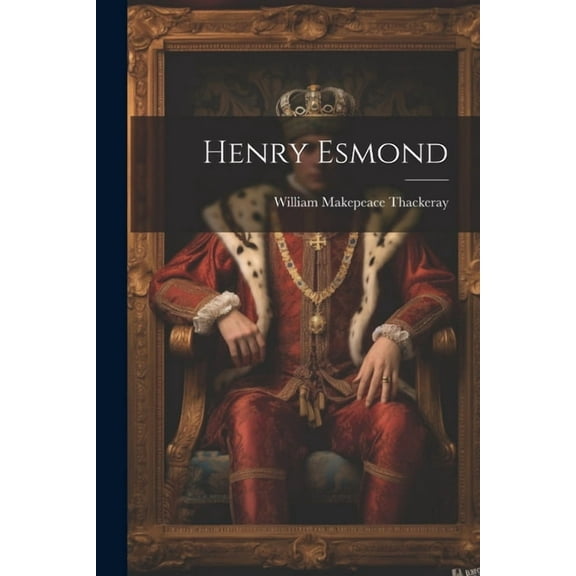 Henry Esmond (Paperback)