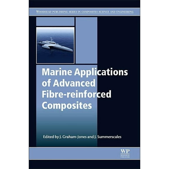 Woodhead Publishing Composites Science a Marine Applications of Advanced Fibre-Reinforced Composites, (Hardcover)