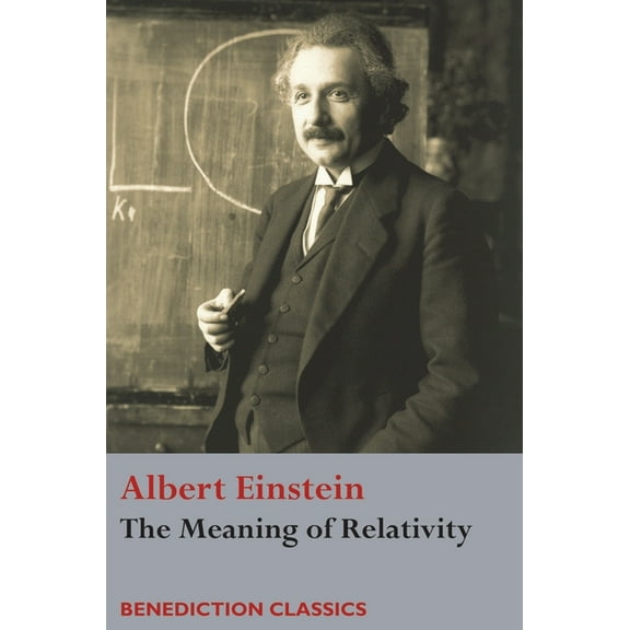 The Meaning of Relativity, (Hardcover)
