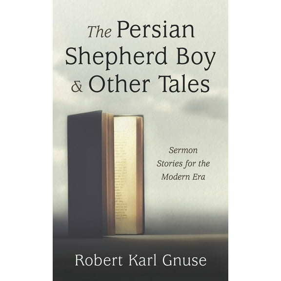 The Persian Shepherd Boy and Other Tales, (Paperback)