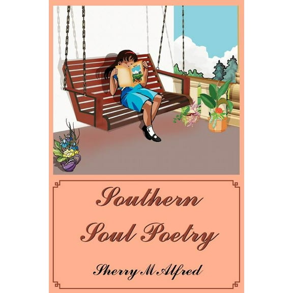 Southern Soul Poetry, (Paperback)