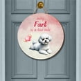 thumbnail image 2 of Every Fart is Love Note Bichon Frise Guilty Face Happy Valentine's Round Wood Sign Bichons Dog Lovers Gifts Idea Hanging Wall Home Decor - 01016, 2 of 5