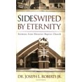 thumbnail image 2 of Sideswiped by Eternity: Sermons from Ebenezer Baptist Church, (Paperback), 2 of 2