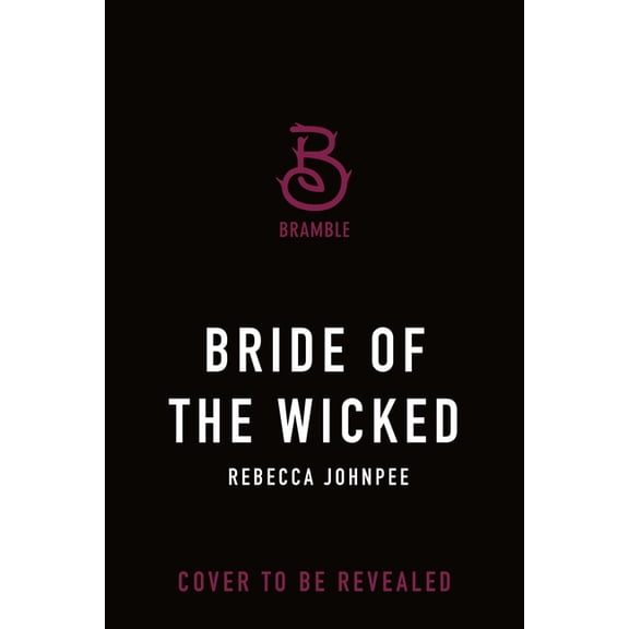 Wicked Trilogy Bride of the Wicked: A Dark Mafia Romance, Book 3, (Paperback)