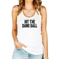 thumbnail image 2 of Hit The Dang Ball Tank Top for Women & Teens Trendy Baseball Sleeveless Tee White Tank Top Small, 2 of 4