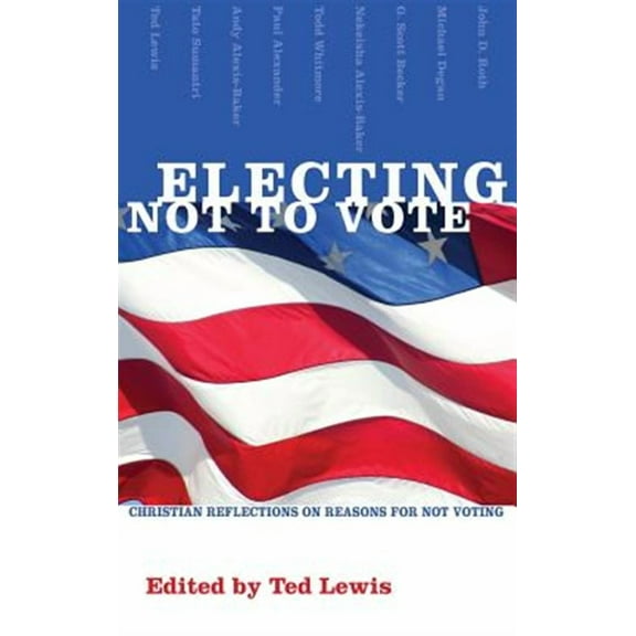 Electing Not to Vote (Hardcover)