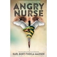 thumbnail image 1 of Pre-Owned Angry Nurse (Paperback) 0692897259 9780692897256, 1 of 1