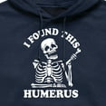 thumbnail image 2 of Instant Message - I Found This Humerus - Men's Pullover Hooded Fleece Sweatshirt, 2 of 5
