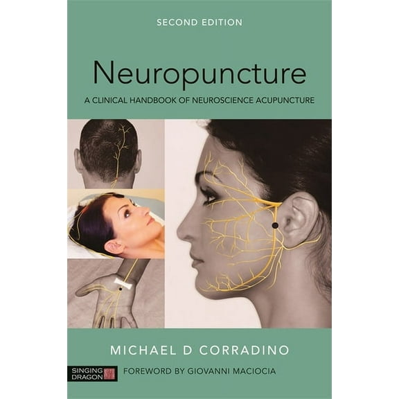 Neuropuncture: A Clinical Handbook of Neuroscience Acupuncture, Second Edition, (Paperback)