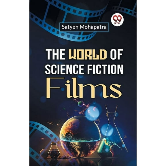 The World of Science Fiction Films, (Paperback)