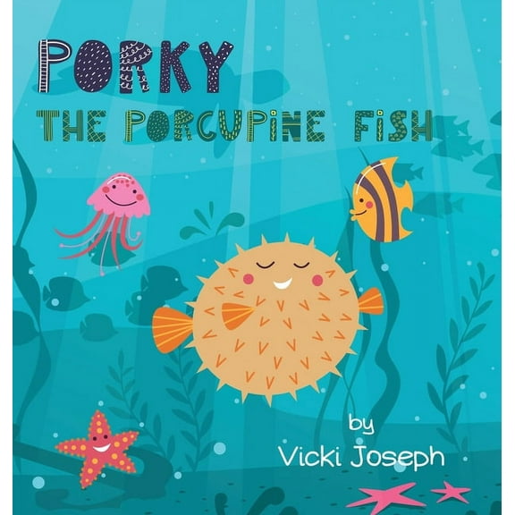 Porky the Porcupine Fish, (Hardcover)