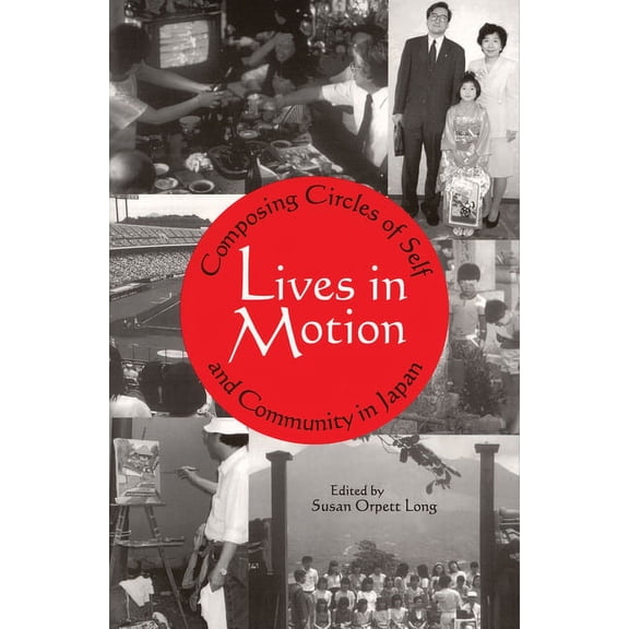 Cornell East Asia Lives in Motion, (Paperback)