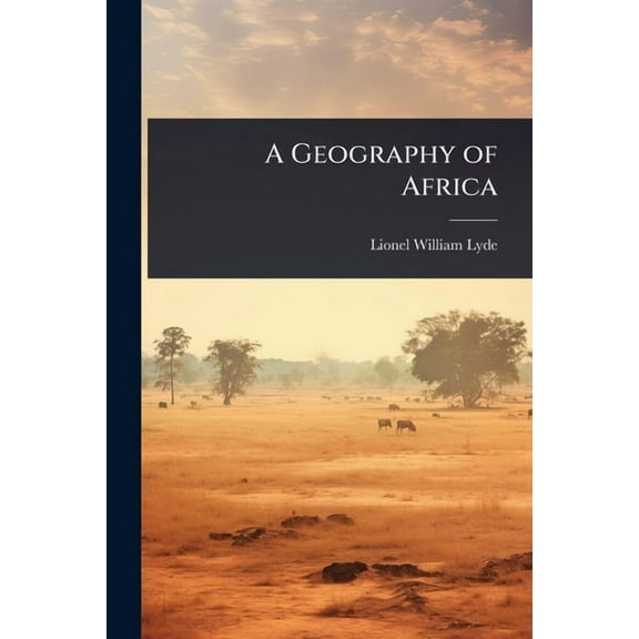 A Geography of Africa, (Paperback)