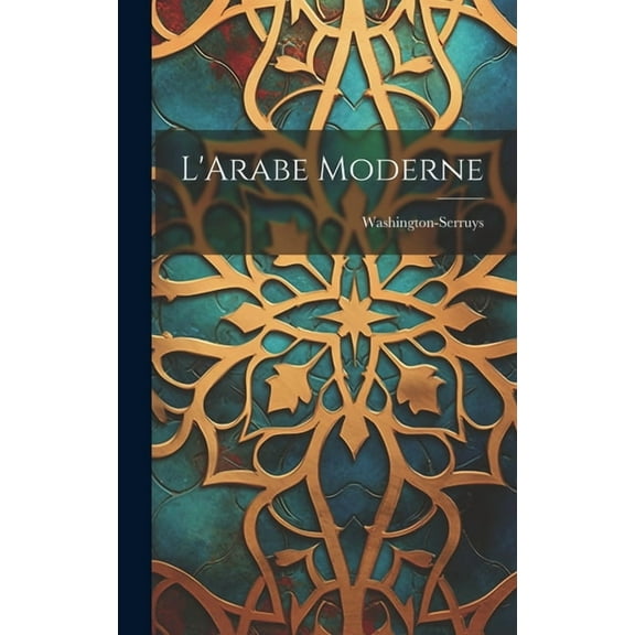 L'Arabe Moderne (Hardcover)