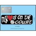 thumbnail image 6 of 10in x 3in My Heart Is On The Court Volleyball Bumper Sticker Ca, 6 of 6