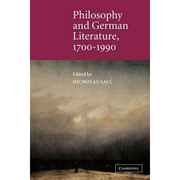 Cambridge Studies in German Philosophy and German Literature, 1700-1990, (Paperback)