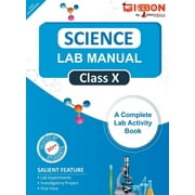 Science Lab Manual Class X follows the latest CBSE syllabus and other State Board following the CBSE Curriculam. (Paperback)