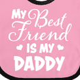 thumbnail image 4 of Inktastic My Best Friend is My Daddy with Hearts Boys or Girls Baby Bib, 4 of 4