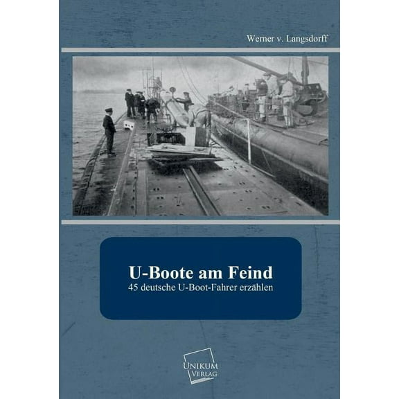U-Boote Am Feind (Paperback)