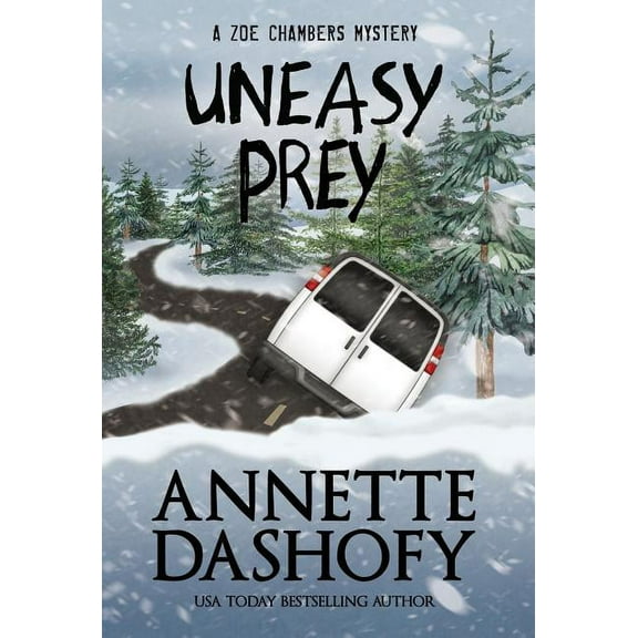 Zoe Chambers Mystery: Uneasy Prey (Hardcover)