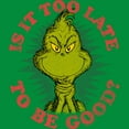 thumbnail image 2 of Men's Dr. Seuss Christmas Grinch Is it too Late Graphic T-Shirt, 2 of 3