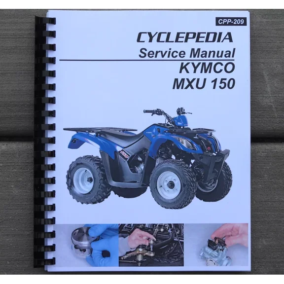 2005-2021 KYMCO MXU150 MXU150X MXU 150 Quad ATV SERVICE & REPAIR MANUAL