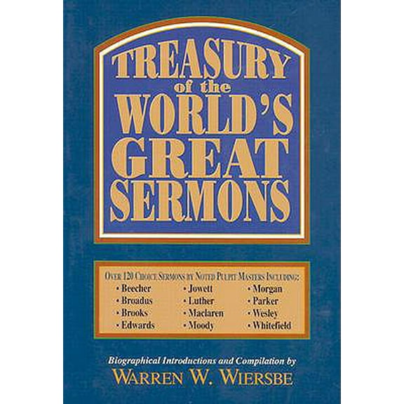 Pre-Owned Treasury of the World's Great Sermons (Paperback) 0825440025 9780825440021