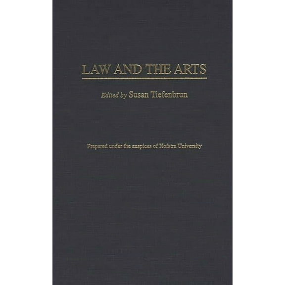 Contributions in Legal Studies Law and the Arts, Book 87, (Hardcover)