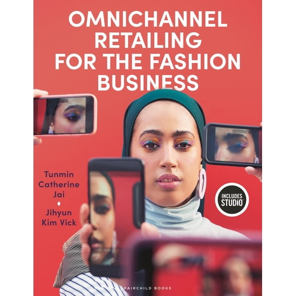Omnichannel Retailing for the Fashion Business, (Paperback)